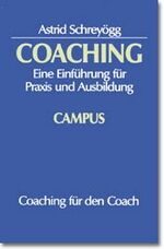 Astrid Schreyögg: Coaching : eine Einfüh