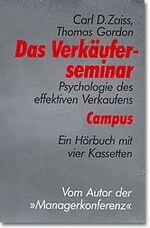 ISBN 9783593355900: Das Verkäuferseminar: Psychologie des effektiven Verkaufens (campus audiobooks) Hörkassette – Hörbuch