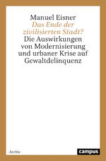 ISBN 9783593357744: Das Ende der zivilisierten Stadt?