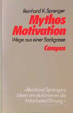 ISBN 9783593357829: Mythos Motivation - Wege aus einer Sackgasse