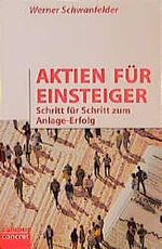 ISBN 9783593358116: Aktien für Einsteiger - Schritt für Schritt zum Anlage-Erfolg