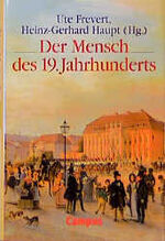 Frevert, Ute; Haupt, Heinz G: Der Mensch Frevert, Ute; Haupt, Heinz G: Der Mensch