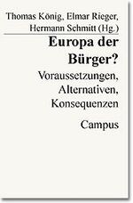 ISBN 9783593361703: Europa der Bürger?. Voraussetzungen, Alternativen, Konsequenzen.