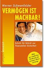 ISBN 9783593366432: Vermögen ist machbar! - Schritt für Schritt zur finanziellen Sicherheit