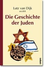 ISBN 9783593367033: Lutz van Dijk erzählt die Geschichte der Juden