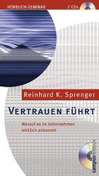 ISBN 9783593370934: Vertrauen führt - Worauf es im Unternehmen wirklich ankommt