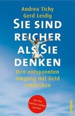 ISBN 9783593373225: Happy Money: Den entspannten Umgang mit Geld entdecken Tichy, Andrea und Leidig, Gerd