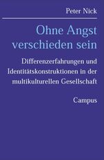 ISBN 9783593373478: Ohne Angst verschieden sein - Differenzerfahrungen und Identitätskonstruktionen in der multikulturellen Gesellschaft