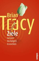 ISBN 9783593374093: Ziele – Setzen. Verfolgen. Erreichen