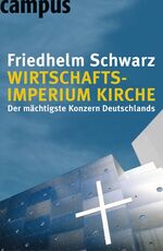 ISBN 9783593374444: Wirtschaftsimperium Kirche