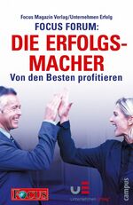 ISBN 9783593375588: FOCUS Forum: Die Erfolgsmacher