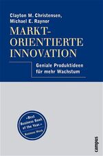 ISBN 9783593375632: Marktorientierte Innovation: Geniale Produktideen für mehr Wachstum