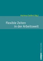 ISBN 9783593376158: Flexible Zeiten in der Arbeitswelt