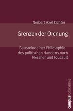 Norbert Axel Richter: Grenzen der Ordnun Norbert Axel Richter: Grenzen der Ordnun