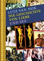 ISBN 9783593379135: Die Geschichte von Liebe und Sex