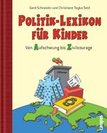 Politik-Lexikon für Kinder – Von Aufschwung bis Zivilcourage