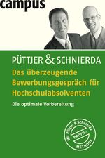 ISBN 9783593381282: Das überzeugende Bewerbungsgespräch für Hochschulabsolventen - Die optimale Vorbereitung