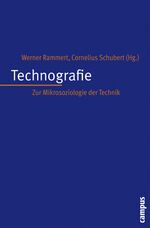 ISBN 9783593382272: Technografie – Zur Mikrosoziologie der Technik