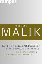 ISBN 9783593382869: Unternehmenspolitik und Cooperate Governance. Wie sich Organisationen von selbst organisieren.