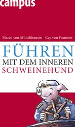 ISBN 9783593382951: Führen mit dem inneren Schweinehund