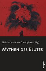 ISBN 9783593383491: Mythen des Blutes