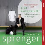 ISBN 9783593385433: Gut aufgestellt - Fußballstrategien für Manager