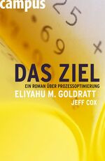 ISBN 9783593385686: Das Ziel - Ein Roman über Prozessoptimierung