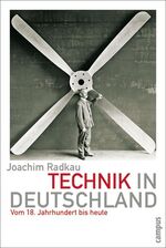 ISBN 9783593386898: Technik in Deutschland. Vom 18. Jahrhundert bis heute.