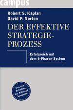 ISBN 9783593387956: Der effektive Strategieprozess – Erfolgreich mit dem 6-Phasen-System