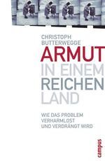 ISBN 9783593388670: Armut in einem reichen Land. Wie das Problem verharmlost und verdrängt wird.