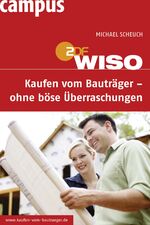 WISO: Kaufen vom Bauträger - ohne böse Überraschungen