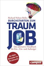 ISBN 9783593393445: Durchstarten zum Traumjob - Das ultimative Handbuch für Ein-, Um- und Aufsteiger