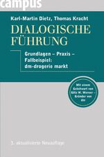 Dialogische Führung - Grundlagen - Praxis - Fallbeispiel: dm-drogerie markt