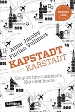 ISBN 9783593501499: Kapstadt statt Karstadt : So geht internationale Karriere heute, plus E-Book inside (ePub, mobi oder pdf)