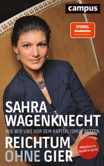 ISBN 9783593508757: Reichtum ohne Gier – Wie wir uns vor dem Kapitalismus retten