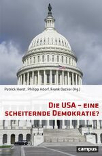 ISBN 9783593509594: Die USA - eine scheiternde Demokratie?