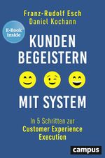 ISBN 9783593509952: Kunden begeistern mit System