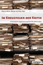 ISBN 9783593510392: Im Kreuzfeuer der Kritik / Umstrittene Organisationen im 20. Jahrhundert