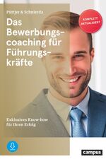 ISBN 9783593512099: Das Bewerbungscoaching für Führungskräfte