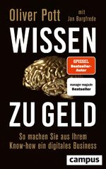 ISBN 9783593512686: Wissen zu Geld - So machen Sie aus Ihrem Know-how ein digitales Business