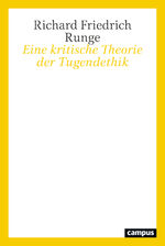 ISBN 9783593516998: Eine kritische Theorie der Tugendethik