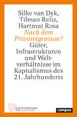 ISBN 9783593517667: Nach dem Privateigentum?