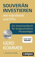 ISBN 9783593520643: Souverän investieren mit Indexfonds und ETFs | Ein Investmentbuch für fortgeschrittene Privatanleger | Gerd Kommer | Buch | 552 S. | Deutsch | 2025 | Campus | EAN 9783593520643