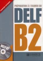 Nouveau DELF Adultes B2. Buch mit Audio-