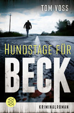 ISBN 9783596000654: Hundstage für Beck : Kriminalroman