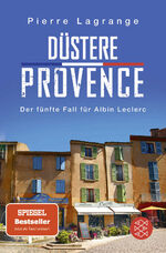 ISBN 9783596000685: Düstere Provence - Ein neuer Fall für Albin Leclerc