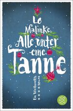 ISBN 9783596030323: Alle unter eine Tanne - ein Weihnachtsroman