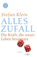 ISBN 9783596030835: Alles Zufall: Die Kraft, die unser Leben bestimmt