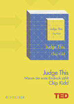 Chip Kidd: Judge This: Warum der erste E Chip Kidd: Judge This: Warum der erste E