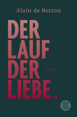 ISBN 9783596034093: Der Lauf der Liebe